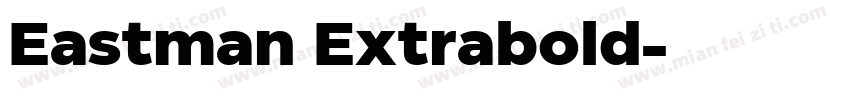 Eastman Extrabold字体转换